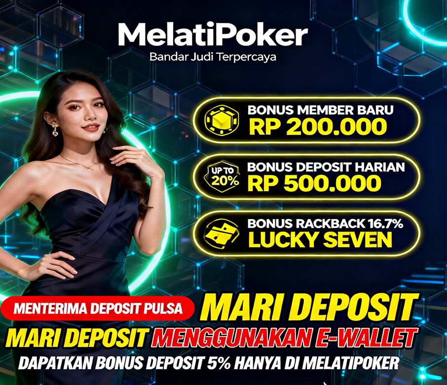 MelatiPoker Slot BSI Online Resmi Jackpot Berlimpah